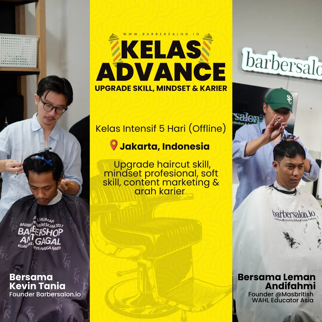 Kursus Offline Upgrade Skill & Karir Barber & Salon 4 hari ( Kevin tania x Leman adifahmi) - Jakarta